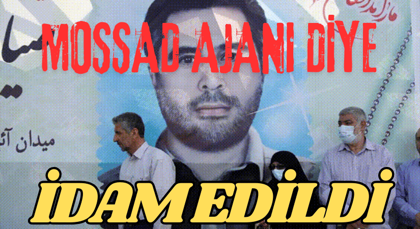 Mossad Ajanı İdam Edildi