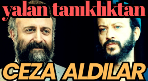 Halit Ergenç ve Rıza Kocaoğlu’na Yalancı Tanıklıktan Ceza