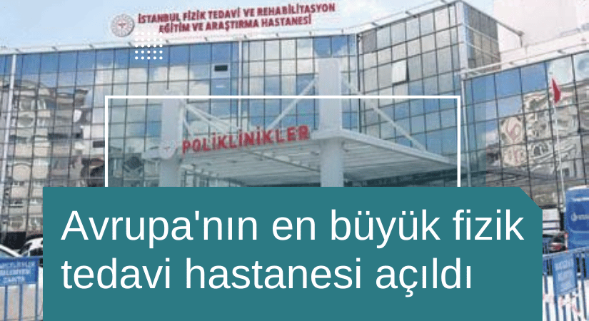 Avrupa’nın en büyüğü Türkiye’de