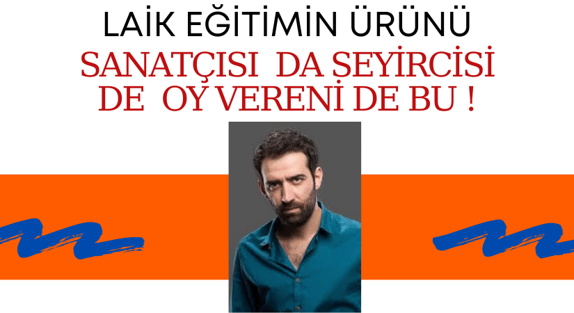 Laik Eğitimin Ürünü: SANATÇILAR
