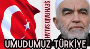 Türkiye’ye Çağrı: “Umudumuz Sizsiniz!”