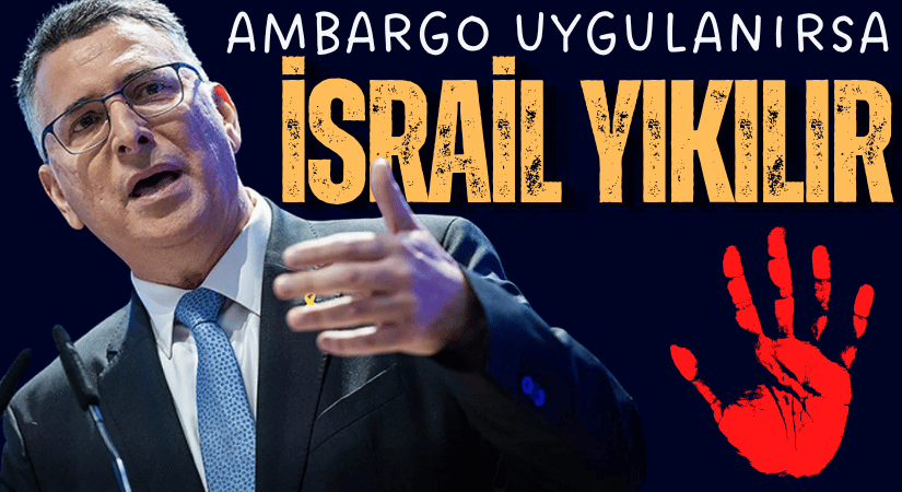 Silah Ambargosu Uygulanırsa İsrail Yıkılır