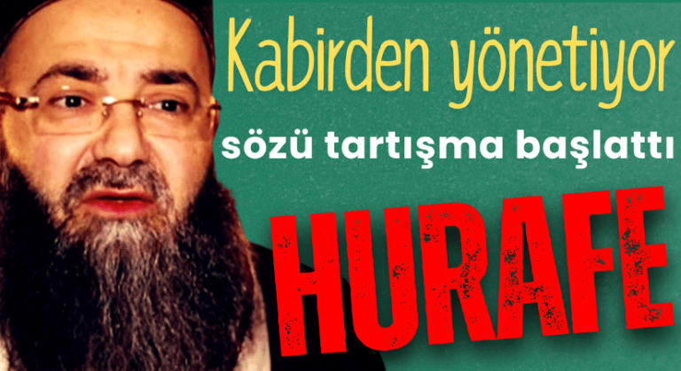 Cübbeli Ahmet: O Bizi Kabrinden Yönetiyor