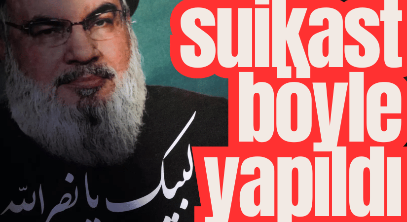 Hizbullah lideri Hasan Nasrallah’a Yapılan Suikastın Detayları