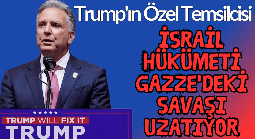 İsrail Hükümeti Gazze’deki Savaşı Bilerek Uzatıyor