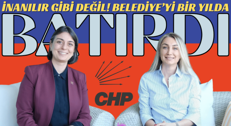 CHP, ÜSKÜDAR BELEDİYESİ’Nİ BİR YILDA BATIRDI