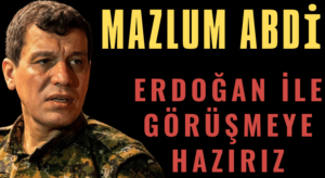 Mazlum Abdi, Erdoğan ile Görüşmeye Hazırız