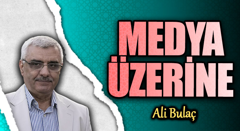 MEDYA ÜZERİNE