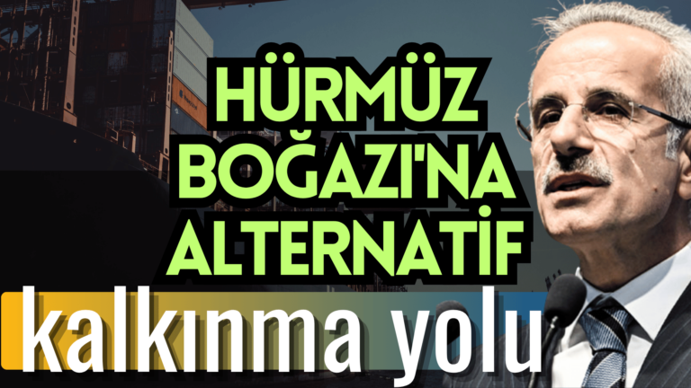 Hürmüz Boğazı’na Stratejik Alternatif