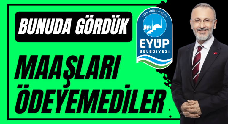 CHP’li Eyüp Belediyesi’nden Maaş Krizi!