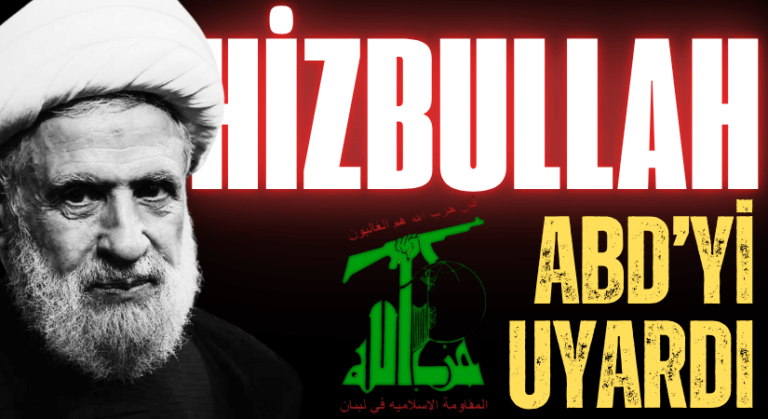 Hizbullah, ABD’yi Uyardı!