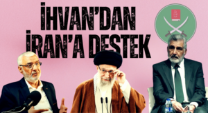 İHVAN’DAN İRAN’A DESTEK