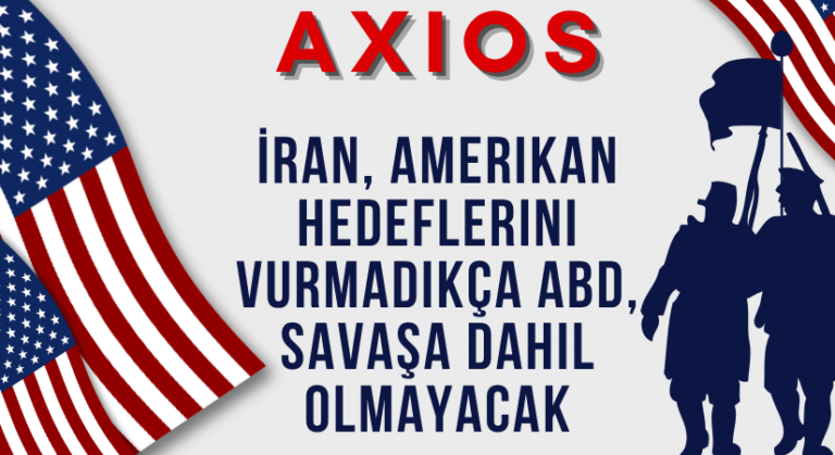 ABD, İran Amerikan Hedeflerini Vurmadıkça Savaşa Girmeyecek