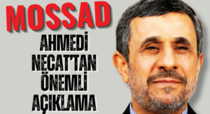 Mahmud Ahmedinejad: İsrail’e Karşı İstihbarat Birimi Kurduk, Başına Atadığımız Kişi İsrail ‘Ajanı’ Çıktı
