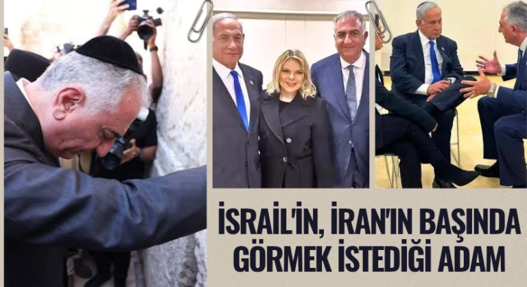 İsrail’in, İran’ın Başına Getirmeyi Düşündüğü Adam