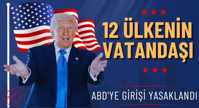 Trump, 12 ülkenin Vatandaşlarının Ülkeye Girişini Yasakladı.