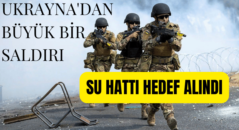 Ukrayna’dan Kırım’a Su Altı Saldırısı!