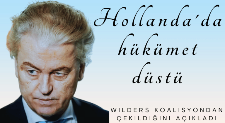 Geert Wilders’ın Koalisyondan Çekildi