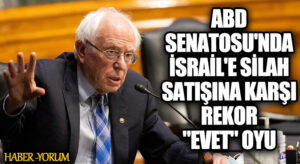ABD Senatosu’nda İsrail’e Silah Satışına Karşı Rekor “Evet” Oyu