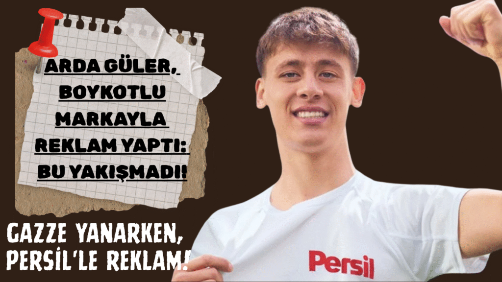 Arda Güler, Boykotlu Markayla Reklam Yaptı: Bu Yakışmadı!