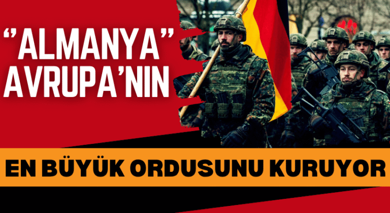 Almanya Avrupa’nın En Büyük Ordusunu Kuruyor