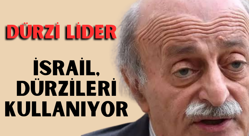 Canbolat: İsrail, Suriye’deki Bazı Dürzileri Kullanıyor