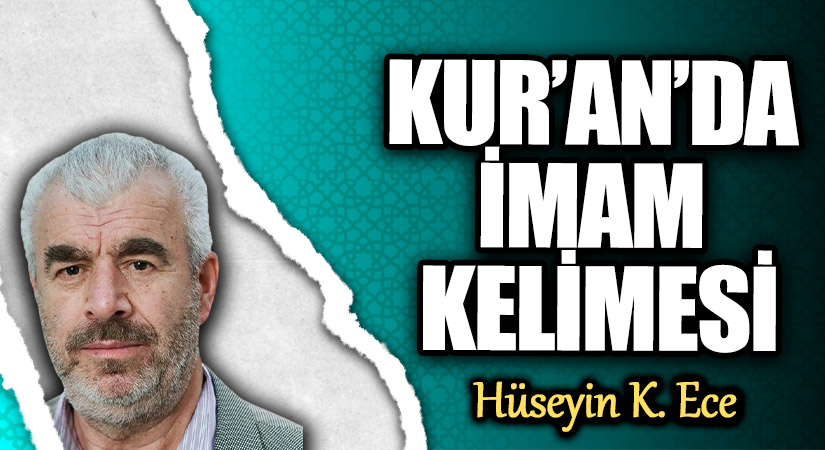 KUR’AN’DA İMAM KELİMESİ