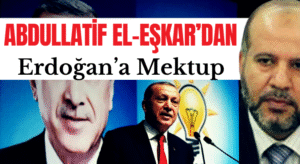 İsmail Abdullatif El-Eşkar’dan Erdoğan’a Mektup