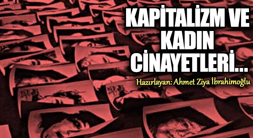Kapitalizm ve Kadın Cinayetleri ..