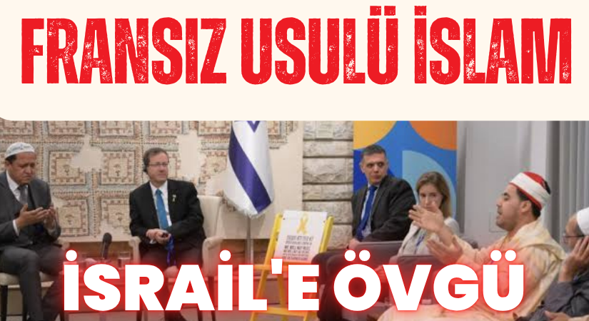 İsrail Cumhurbaşkanı’na Övgü: Sen İnsanlığın Temsilcisisin
