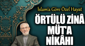 Örtülü Zinâ Müt’a Nikâhı