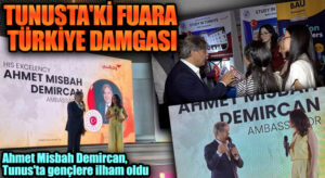 Tunus’ta Türk Üniversitelerinin Katılımı İle Eğitim Fuarı Düzenlendi