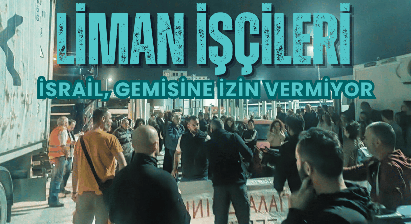 Yunan Liman İşçileri İsrail, Gemisine İzin Vermiyor