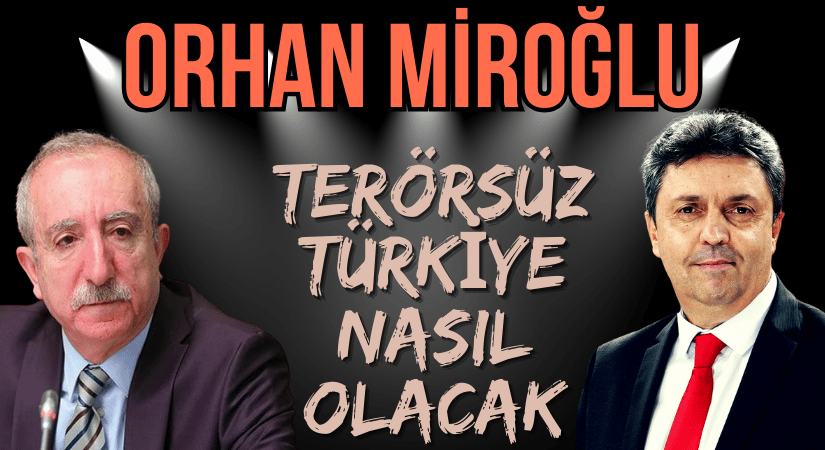 Milletvekili Orhan Miroğlu, Silah Bırakmayı Değerlendirdi