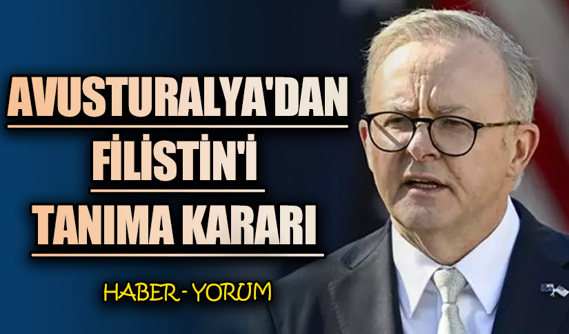 Avustralya’dan Filistin’i Tanıma Kararı