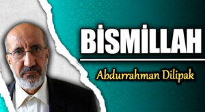 BİSMİLLAH        