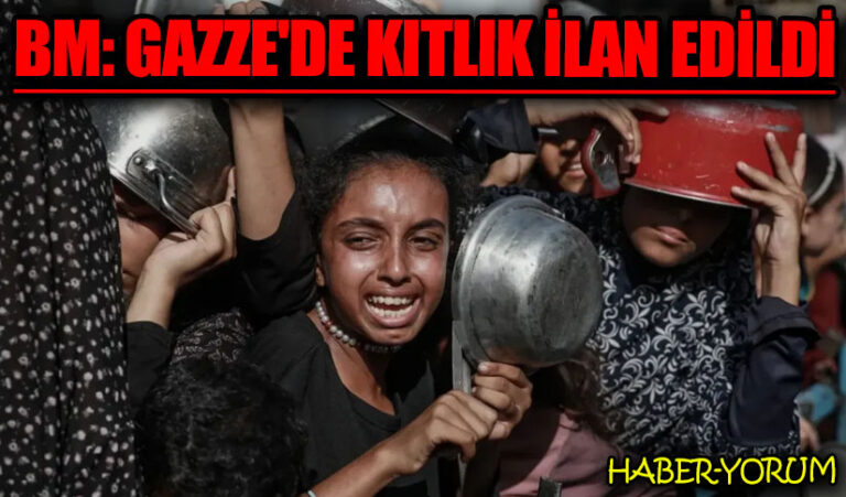 BM: Gazze’de Kıtlık İlan Edildi