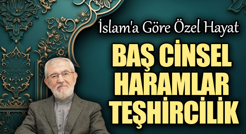 Baş Cinsel Haramlar Teşhircilik
