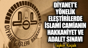 Diyanet’e Yönelik Eleştirilerde İslami Camianın Hakkaniyet ve Adalet Sınavı