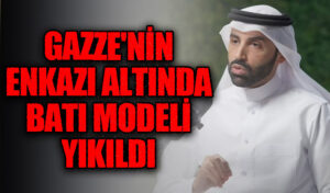 Gazze’nin Enkazı Altında Batı Modeli Yıkıldı