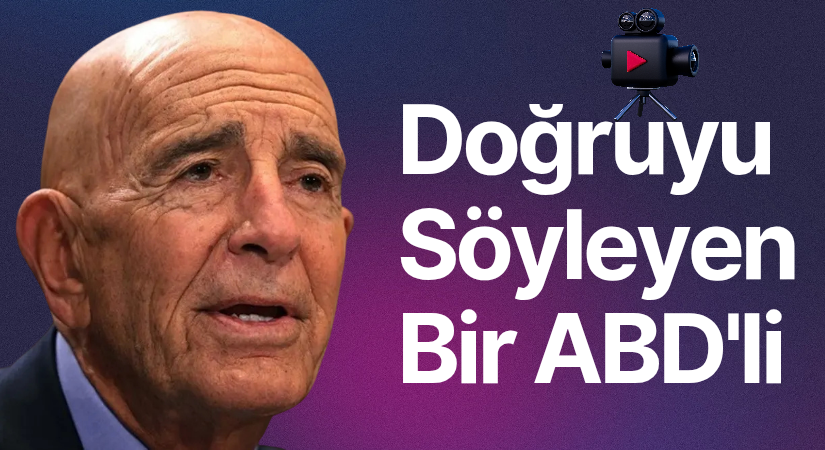 DOĞRUYU SÖYLEYEN BİR ABD’Lİ: Tom Barrack