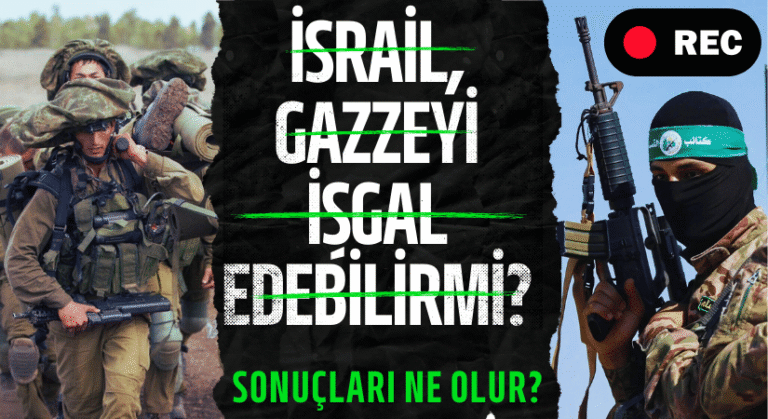 İsrail’in Gazze’yi İşgal Planı
