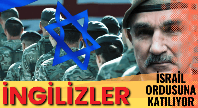 Britanyalılar, İsrail Ordusuna Katılıyor