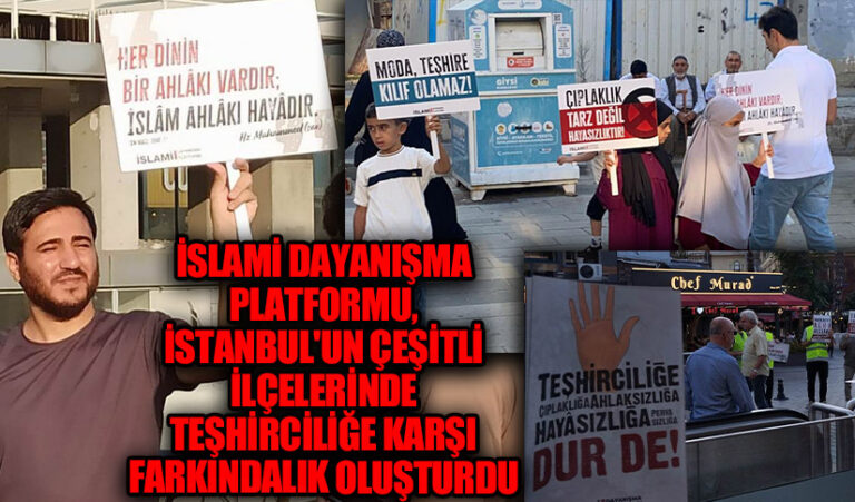 İslami Dayanışma Platformu: Teşhirciliğe dur de!