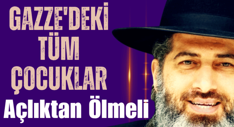 İsrail’li Haham, Gazze’deki Tüm Çocuklar Ölmeli
