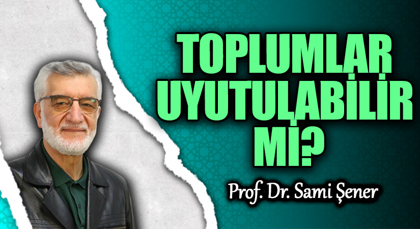 TOPLUMLAR UYUTULABİLİR Mİ?