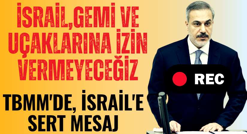 Hakan Fidan, Türk Hava Sahası İsrail’e Kapalı