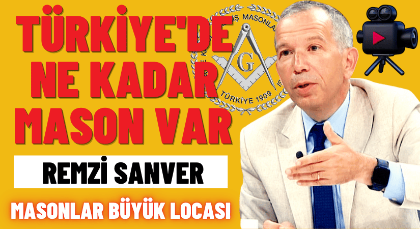 TÜRKİYE’DEKİ MASONLARIN SAYISI