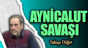 AYNİCALUT SAVAŞI
