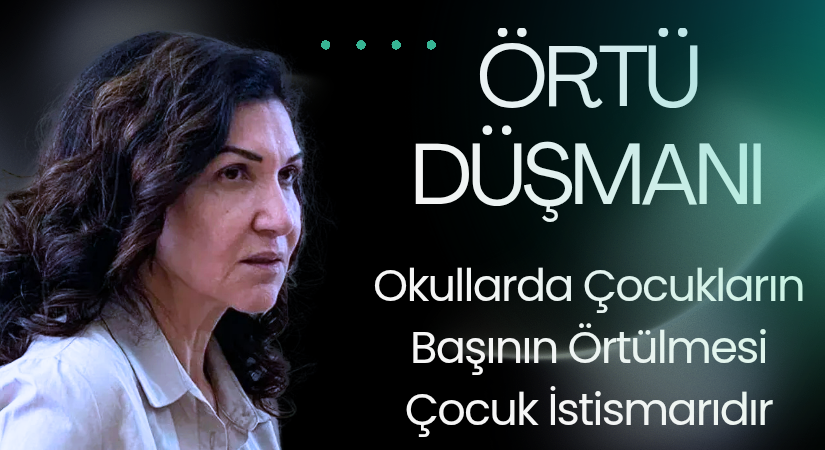 ‘ÖRTÜ’ DÜŞMANI SENDİKA BAŞKANI
